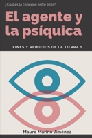 El agente y la psíquica: Fines y reinicios de la tierra 1520348975 Book Cover