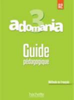 Adomania 3 : Guide pédagogique 2014015481 Book Cover