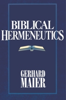 Biblical Hermeneutics 0891077677 Book Cover