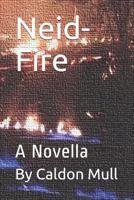 Neid-Fire 1790329507 Book Cover