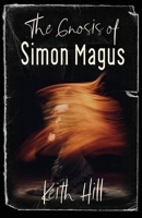 The Gnosis of Simon Magus 1991157037 Book Cover
