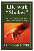 Life with "Shakes" 144897819X Book Cover