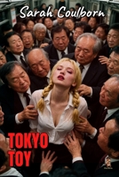 Tokyo Toy (Wandering Hands) B0GSMXNN59 Book Cover