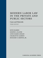 Modern Labor Law in the Private and Public Sectors: Cases and Materials 1632849631 Book Cover