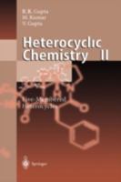 Heterocyclic Chemistry Ii: Five-Membered Heterocycles (HETEROCYCLIC CHEMISTRY) 3642084605 Book Cover