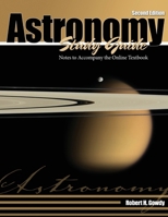 Astronomy Study Guide: Notes to Accompany the Online Textbook 0757562191 Book Cover