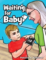 Waiting for Baby 1955363609 Book Cover