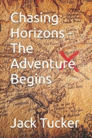 Chasing Horizons - The Adventure Begins B0GCDBMPMF Book Cover