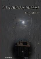 Y la ciudad, duerme. Volumen 1 1326609769 Book Cover
