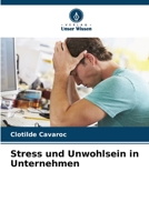Stress und Unwohlsein in Unternehmen 620606560X Book Cover