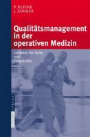 Qualitätsmanagement in der operativen Medizin: Leitfaden für Ärzte und Pflegekräfte 379851772X Book Cover