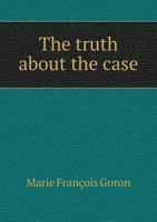 The Truth about the Case 5518821468 Book Cover