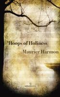 Hoops of Holiness 1910669490 Book Cover