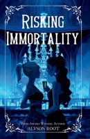 Risking Immortality (The Loch & Key Series) 1917785070 Book Cover