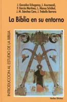 La Biblia en su entorno 8499456286 Book Cover
