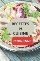 Recettes de cuisine estonienne (French Edition) B0DVQ4M1S8 Book Cover