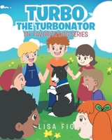 Turbo the Turbonator 1649523343 Book Cover
