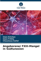 Angeborener FXIII-Mangel in Südtunesien 6205914557 Book Cover