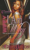 Wifey: I Am Wifey 193415752X Book Cover