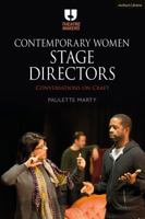 Contemporary Women Stage Directors: Conversations on Craft (Theatre Makers) 1474268536 Book Cover