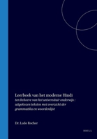 Leerboek van het Moderne Hindi / Manual of Modern Hindi: Ten behoeve van het universitair onderwijs / For the use of colleges (Dutch Edition) 9004569316 Book Cover