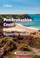 Pembrokeshire Coast Park Rangers Favourite Walks: 20 of the best routes chosen and written by National park rangers 0008462739 Book Cover