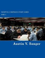 Hospital Corpsman Study Guide: Part 1 1497317274 Book Cover