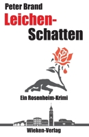 Leichenschatten: Ein Rosenheim-Krimi 3943621510 Book Cover