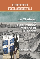 Le Château de Beaumanoir (Préfacé et Annoté): Roman québécois null Book Cover