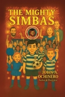 The Mighty Simbas B0GSXTLDS9 Book Cover