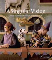 A Singular Vision: Fifty Years of British Painting at the Portal Gallery 3791342738 Book Cover