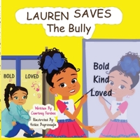 Lauren Saves the Bully 1678099392 Book Cover