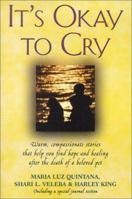 It's Okay To Cry 0965593614 Book Cover
