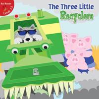 The Three Little Recyclers 1612360165 Book Cover