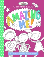The Coloring Cafe-Colorful Kids-Amazing Me! 1736157426 Book Cover