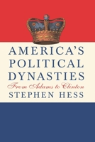 America's political dynasties 0815727089 Book Cover