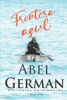 Frontera azul B0B14RT7JR Book Cover