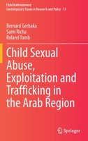 Child Sexual Abuse, Exploitation and Trafficking in the Arab Region 3030665062 Book Cover