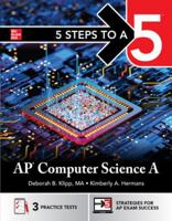 5 Steps to a 5: AP Computer Science a 1266719962 Book Cover