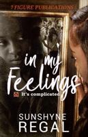 In My Feelings: It's Complicated 1732914559 Book Cover