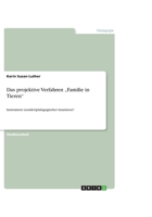 Das projektive Verfahren „Familie in Tieren": Instrument (sonder)pädagogischer Anamnese? 3656278423 Book Cover