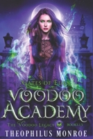 Voodoo Academy - The COMPLETE series: An Urban Fantasy Adventure B092PGCP4N Book Cover