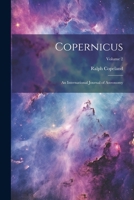 Copernicus: An International Journal of Astronomy; Volume 2 1022482238 Book Cover