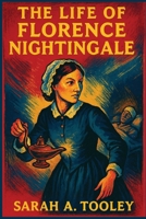 The Life of Florence Nightingale 1515467384 Book Cover