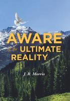 Aware of the Ultimate Reality 1684561582 Book Cover