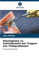 Stereognose vs. Zufriedenheit bei Trägern von Totalprothesen (German Edition) 6206939456 Book Cover