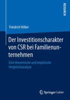 Der Investitionscharakter Von Csr Bei Familienunternehmen: Eine Theoretische Und Empirische Vergleichsanalyse 3658071834 Book Cover