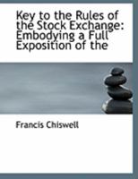 Key to the Rules of the Stock Exchange 1148038310 Book Cover