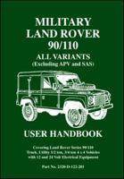Military Land Rover 90/110 User Handbook All Variants (Excluding APV and SAS) 185520892X Book Cover