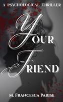 Your Friend B0FMJRNGJJ Book Cover